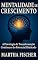Livro Mentalidade De Crescimento: A Psicologia Da Transformação Contínua E Do Potencial Ilimitado
