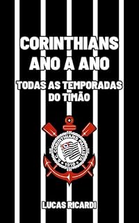 Livro Corinthians ano a ano: todas as temporadas do Timão