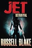JET II - Betrayal (Volume 2)