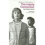The Leipzig Connection (Basics in Education)