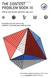 The Contest Problem Book III: Annual High School Contest 1966-1972, Of the Mathematical Association of America, Society of Actuaries, Mu Alpha Theta (New Mathematical Library)