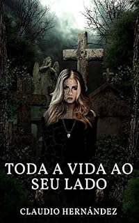 Livro Toda a vida ao seu lado
