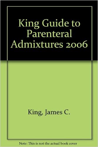 King Guide to Parenteral Admixtures 2006