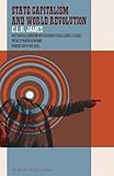 State Capitalism and World Revolution (The Charles H. Kerr Library)