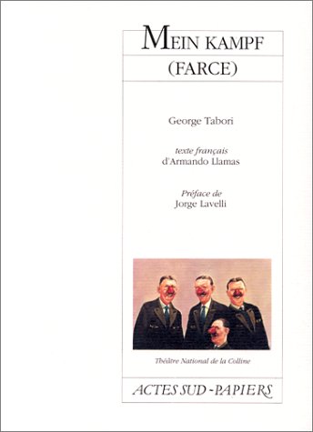 Mein Kampf (farce) by George Tabori