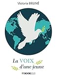 La voix d'une jeune (French Edition) by Victoria Bruné