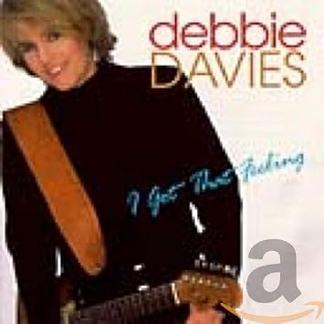 I Got That Feeling Debbie Davies Amazon De Musik i got that feeling