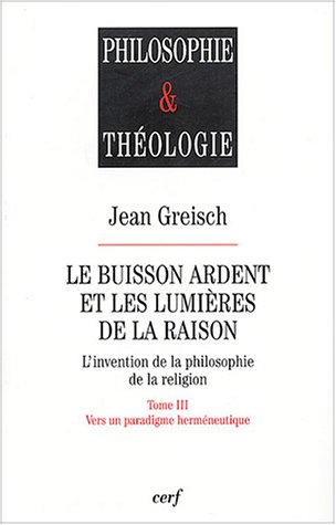 Le  buisson ardent et les lumières de la raison