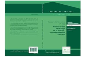 Rapport d'information sur l’Europe de la Défense (French Edition)