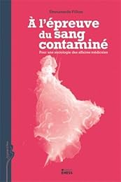 À l'épreuve du sang contaminé