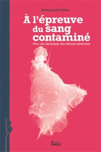 À l'épreuve du sang contaminé