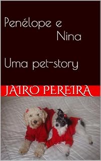 Livro Penélope e Nina: Uma pet-story