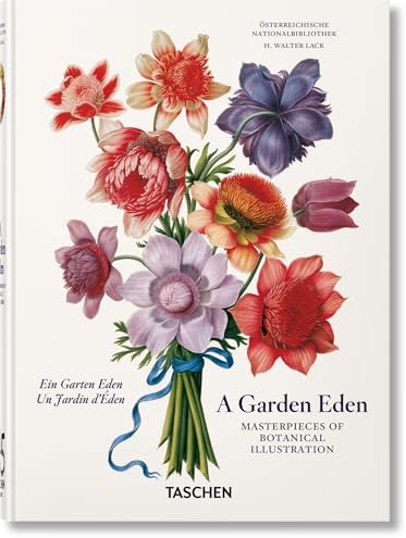 A Garden Eden. Masterpieces of Botanical Illustration (Fantastic