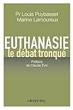 Euthanasie : Le débat tronqué by 