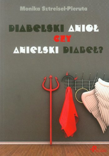 Diabelski aniol czy anielski diabel?