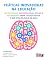 Livro Práticas Inovadoras na Educação: Neurociência, metodologias ativas e estratégias para transformar o dia a dia da sala de aula.