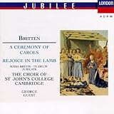CEREMONY OF CAROLS / REJOICE IN THE LAMB / ST JOHN
