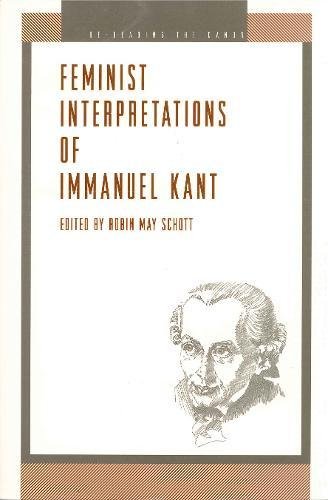 Feminist Interpretations of Immanuel Kant (Re-Reading the Canon)
