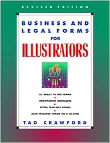 Business And Legal Forms For Illustrators Tad Crawford