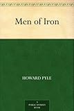 Front cover for the book Men of Iron by Howard Pyle