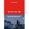 Ouvrir une voie