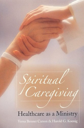 Download Spiritual Caregiving: Healthcare As A Ministry (English Edition) PDF