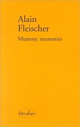 Mummy, mummies