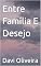 Livro Entre Família E Desejo