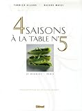 Image de Quatre saisons Ã  la table NÂ° 5 (French Edition)