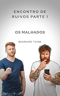 Livro Encontro de Ruivos – Parte 1: Os Malhados: Conto adulto +18 LGBTQ+