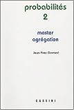 Probabilités : Tome II, Master - Agrégation by