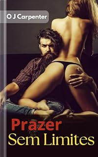 Livro Prazer Sem Limites: Romance Dark BDSM Com Age Gap (Érotica Clássica)