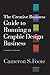 The Creative Business Guide to Running a Graphic Design Business (Revised) by Cameron S. Foote