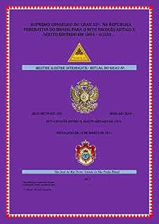 Livro Maçonaria Grau 8 REAA: Mestre Ilustre Intendente (Supremo Conselho Altos Graus de Maçonaria Livro 5)