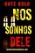Livro Nos Sonhos Dele (Série Eve Hope: Thriller de Suspense do FBI — Livro 7)