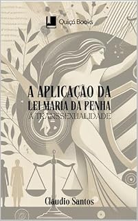 Livro A Aplicação da Lei Maria da Penha à Transsexualidade