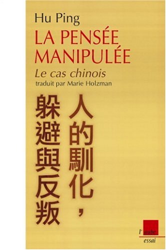 La  pensée manipulée