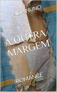 Livro A OUTRA MARGEM: ROMANCE