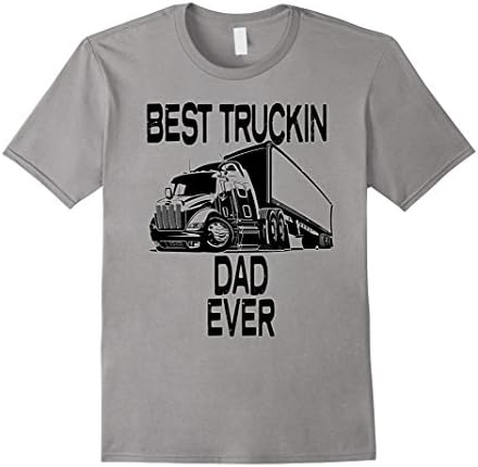 Mens Best Truckin DAD Ever ! Funny Father's Shirt Mens  3XL Slate