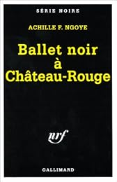 Ballet noir à Château-Rouge