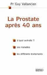La  prostate après quarante ans