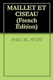 Image de MAILLET ET CISEAU (French Edition)