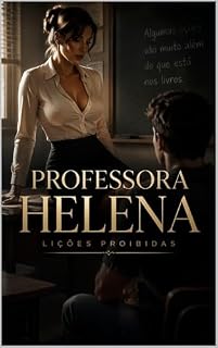 Livro Professora Helena: Liçoes Proibidas
