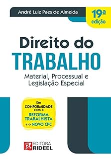 Livro Direito do Trabalho - Material, Processual e Legislação Especial