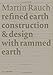 Martin Rauch: Refined Earth: Construction & Design with Rammed Earth (Detail Special) by