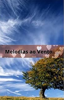 Livro Melodias ao Vento : Coletânea de poesias