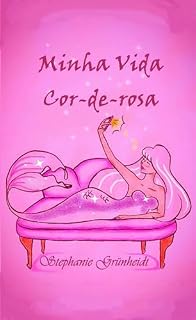 Livro Minha Vida Cor-de-rosa