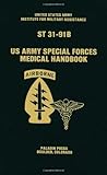 U.S. Army Special Forces Medical Handbook