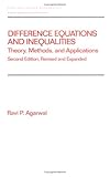 Difference Equations and Inequalities Vol. 228 : Theory, Methods, and Applications, , 0824790073