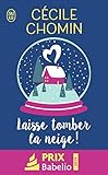 Laisse tomber la neige ! by 